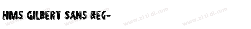 HMS Gilbert Sans Reg字体转换